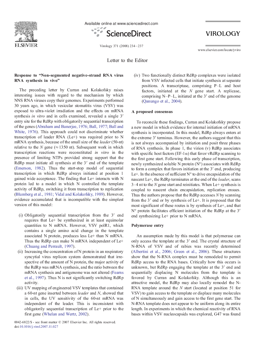 Response to “Non-segmented negative-strand RNA virus RNA synthesis in vivo”