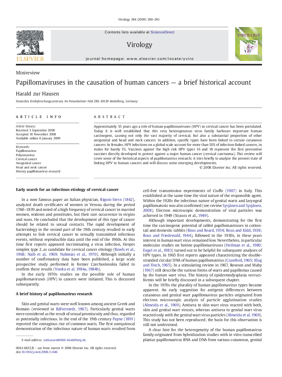 Papillomaviruses in the causation of human cancers — a brief historical account