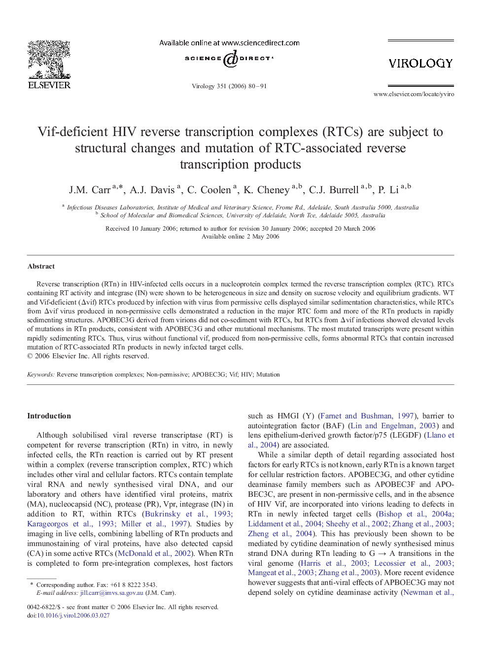 Vif-deficient HIV reverse transcription complexes (RTCs) are subject to structural changes and mutation of RTC-associated reverse transcription products