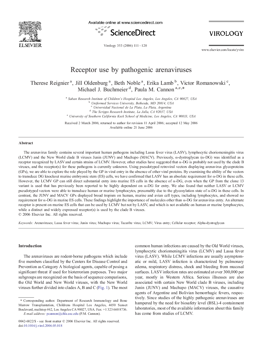 Receptor use by pathogenic arenaviruses