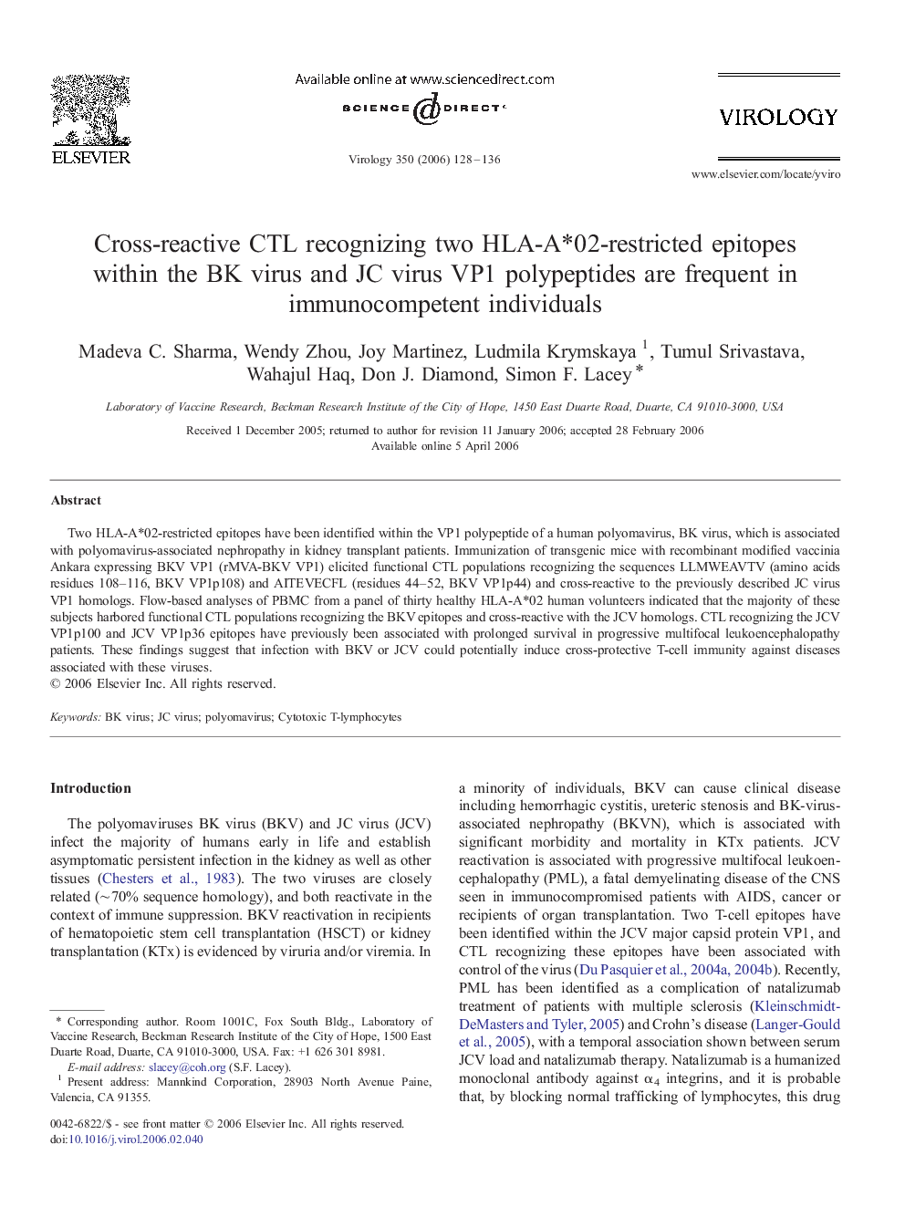 Cross-reactive CTL recognizing two HLA-A*02-restricted epitopes within the BK virus and JC virus VP1 polypeptides are frequent in immunocompetent individuals