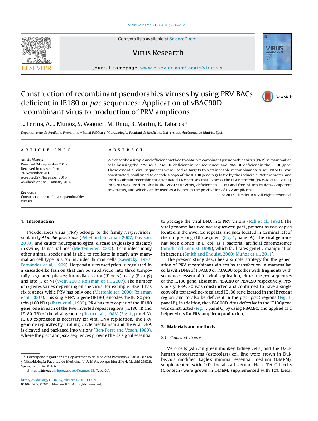 Construction of recombinant pseudorabies viruses by using PRV BACs deficient in IE180 or pac sequences: Application of vBAC90D recombinant virus to production of PRV amplicons