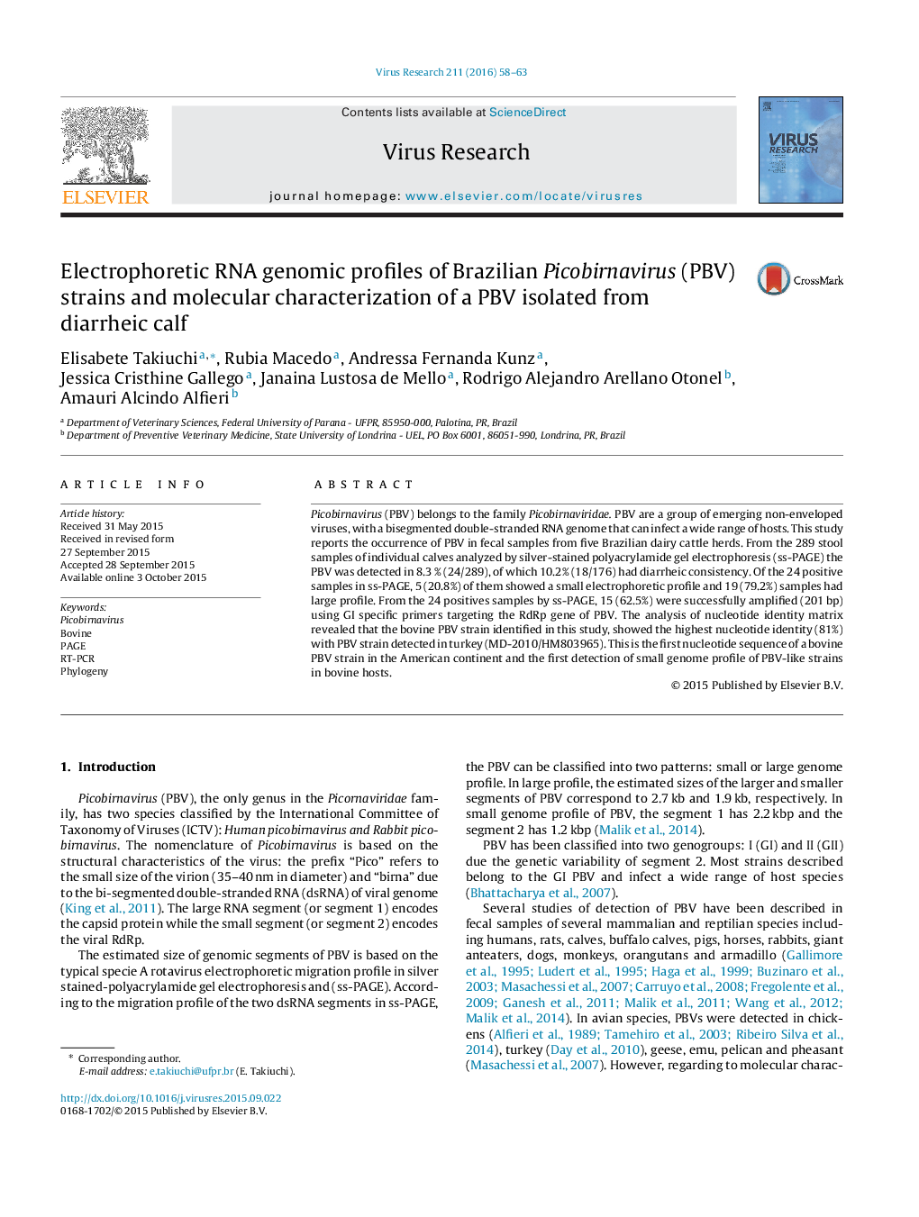 Electrophoretic RNA genomic profiles of Brazilian Picobirnavirus (PBV) strains and molecular characterization of a PBV isolated from diarrheic calf