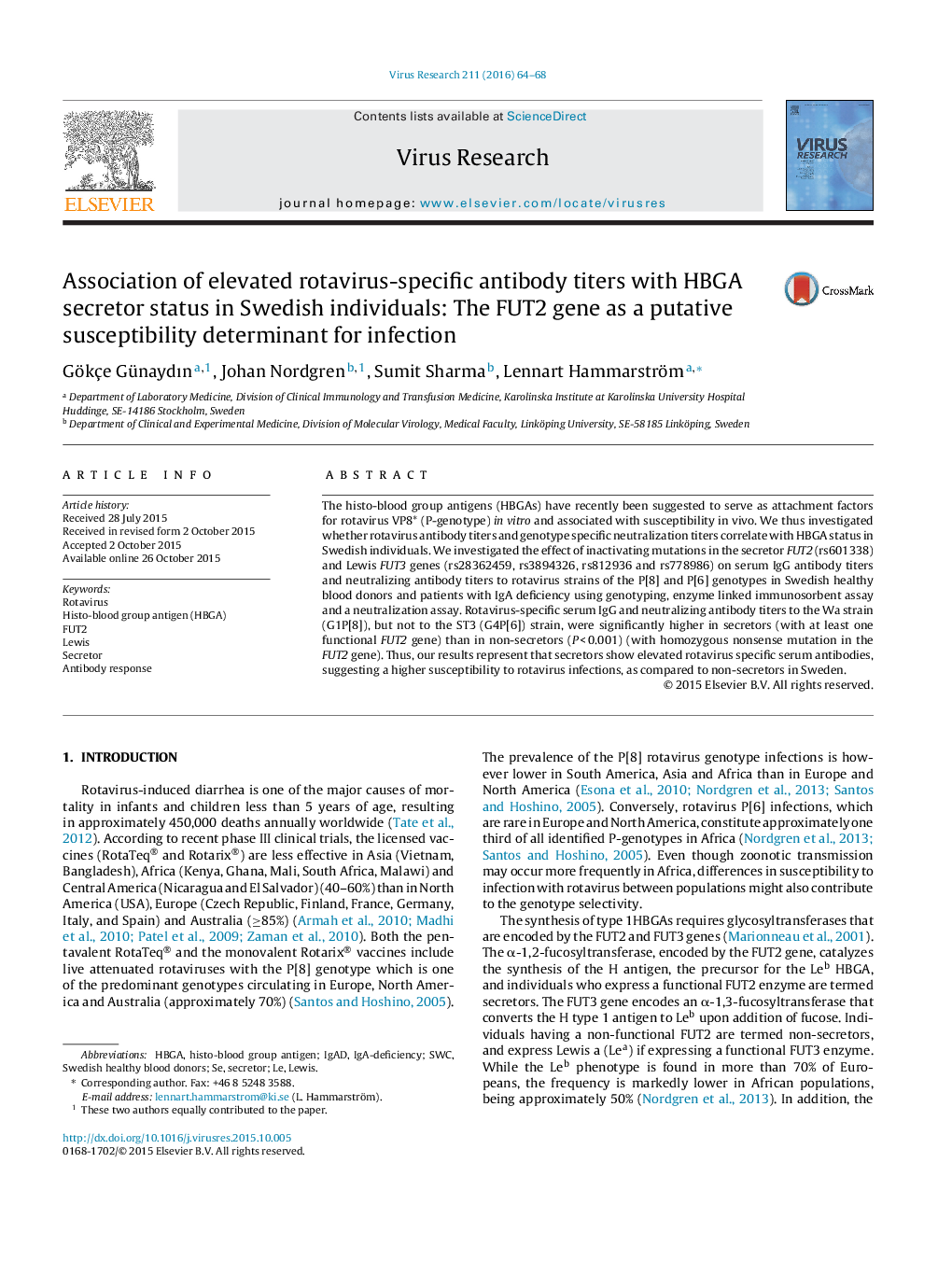 Association of elevated rotavirus-specific antibody titers with HBGA secretor status in Swedish individuals: The FUT2 gene as a putative susceptibility determinant for infection