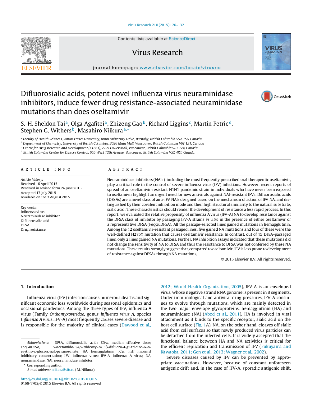 Difluorosialic acids, potent novel influenza virus neuraminidase inhibitors, induce fewer drug resistance-associated neuraminidase mutations than does oseltamivir