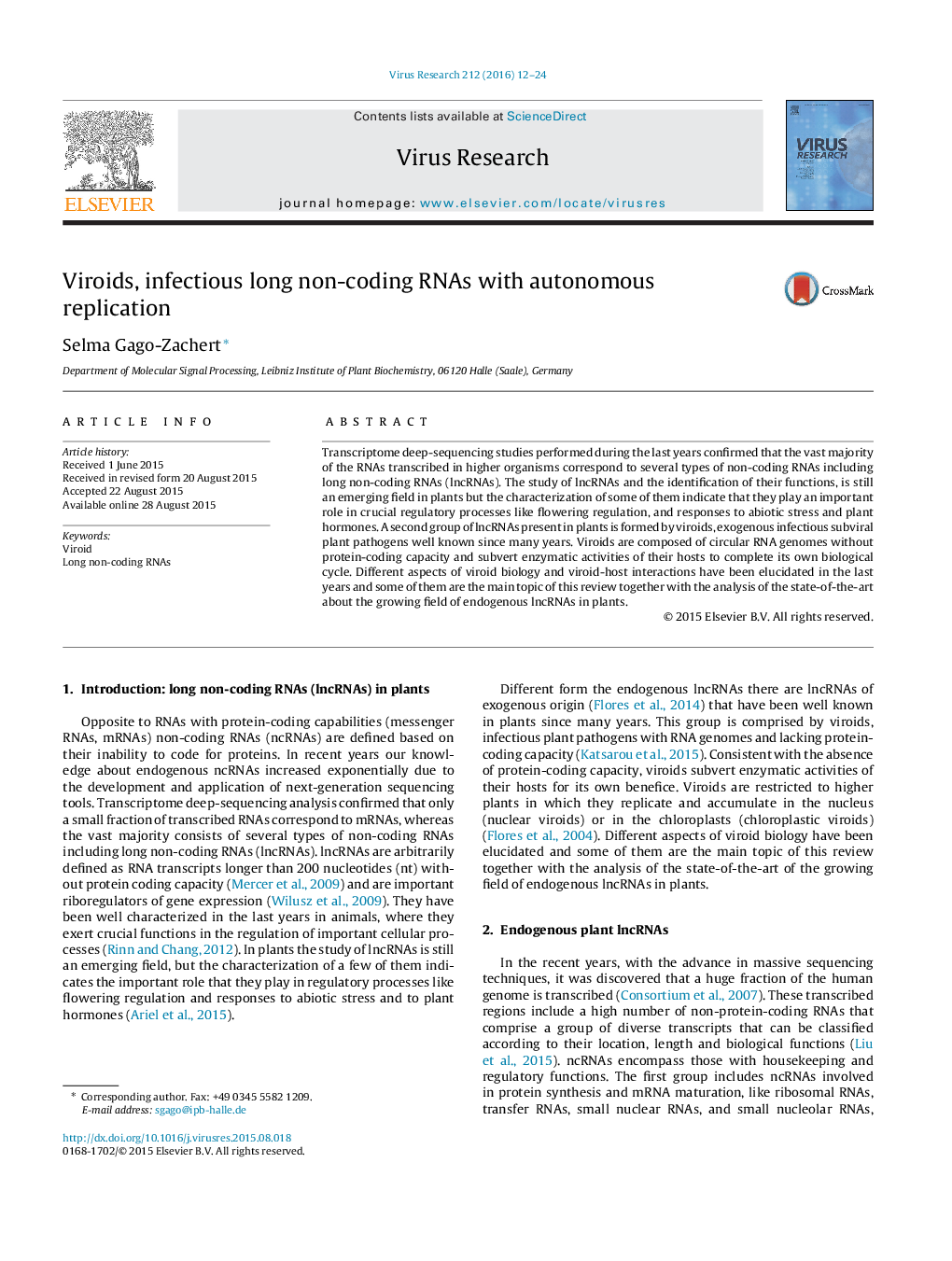 Viroids, infectious long non-coding RNAs with autonomous replication