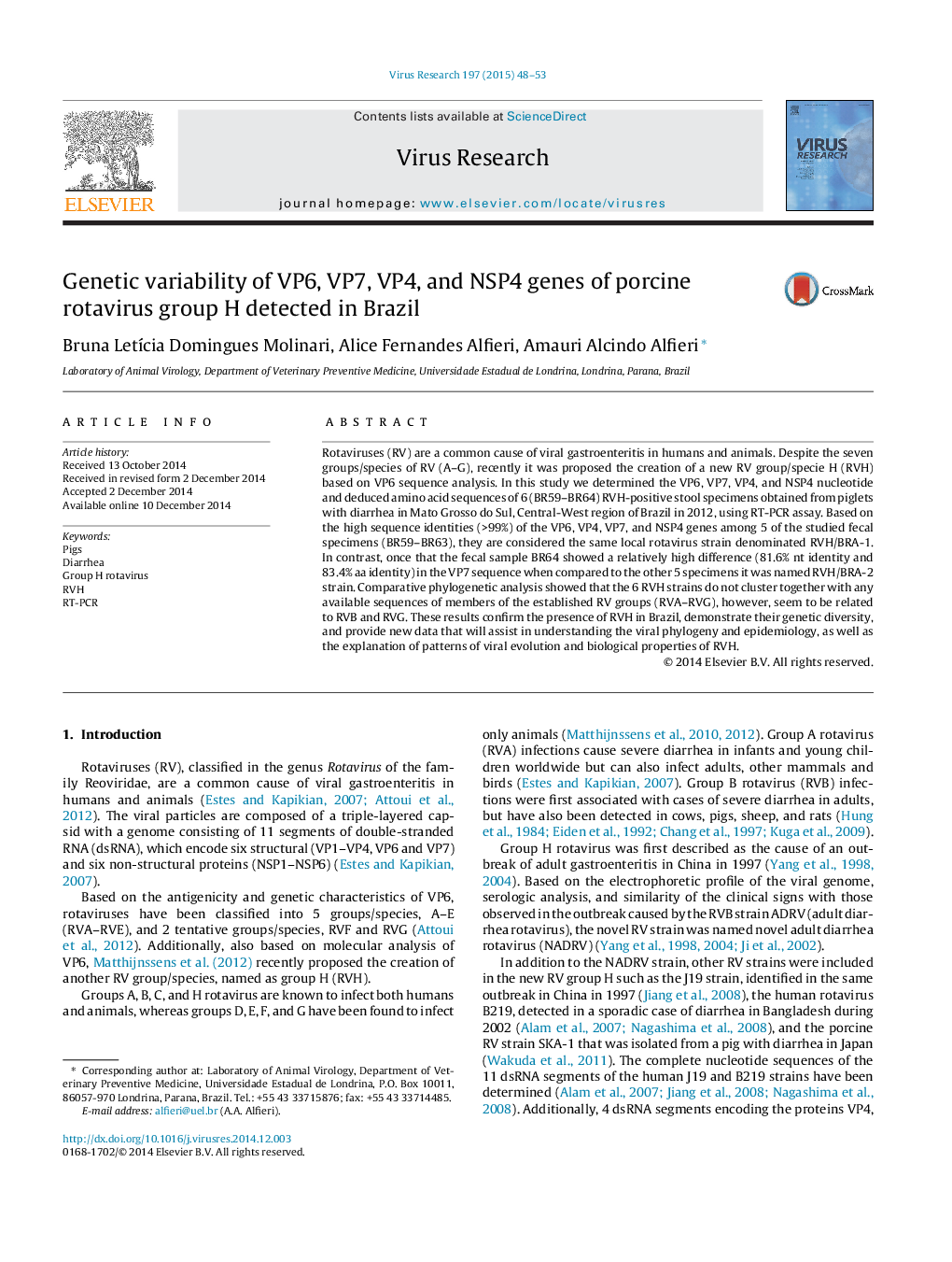 Genetic variability of VP6, VP7, VP4, and NSP4 genes of porcine rotavirus group H detected in Brazil