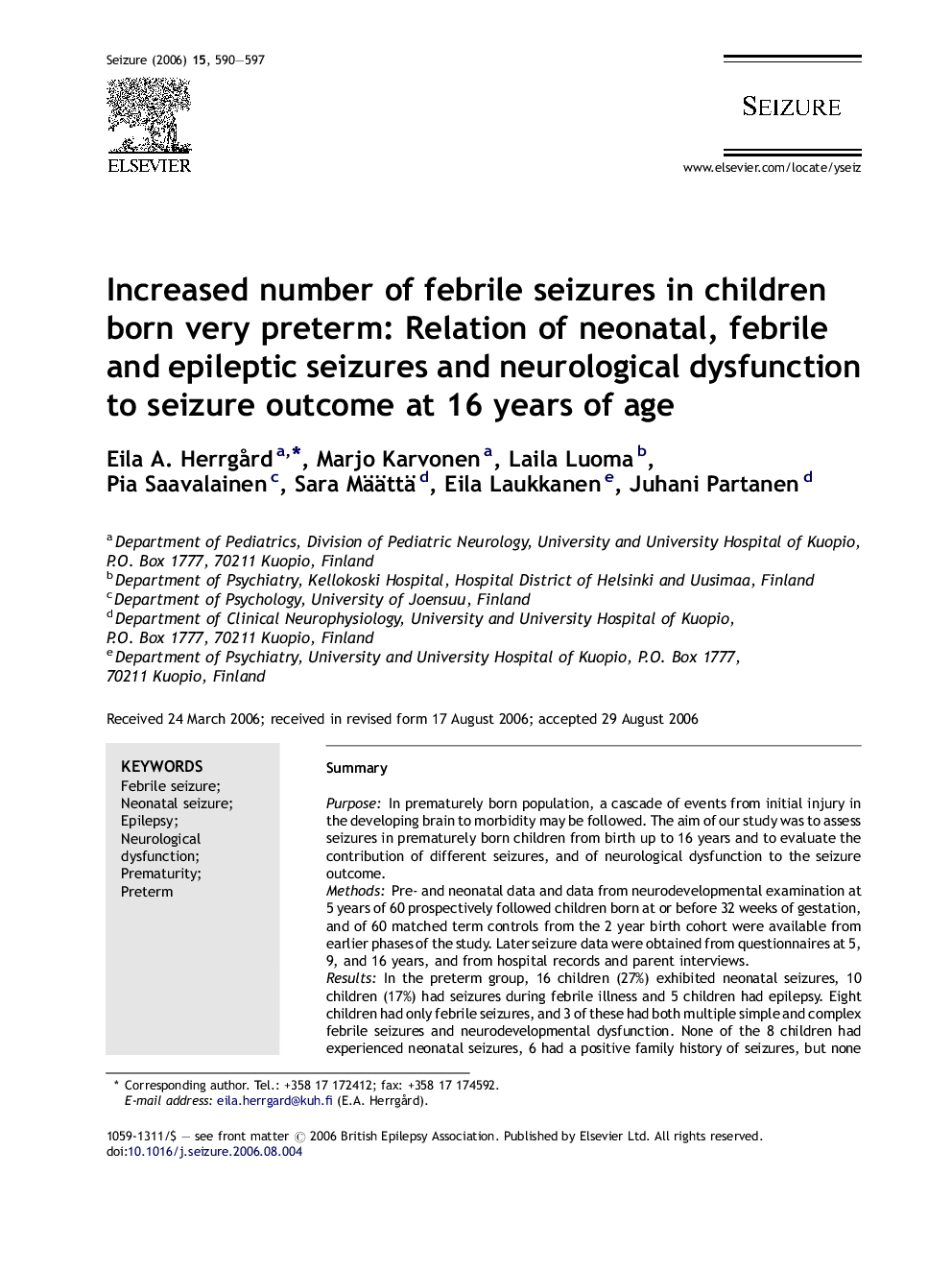 Increased number of febrile seizures in children born very preterm: Relation of neonatal, febrile and epileptic seizures and neurological dysfunction to seizure outcome at 16 years of age