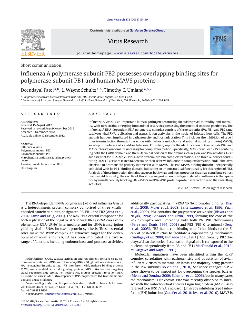 Influenza A polymerase subunit PB2 possesses overlapping binding sites for polymerase subunit PB1 and human MAVS proteins