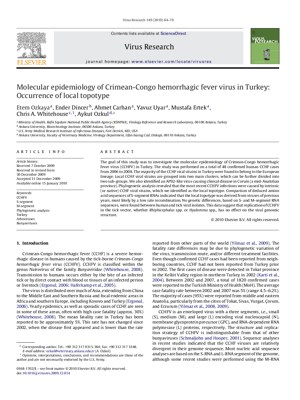 Molecular epidemiology of Crimean-Congo hemorrhagic fever virus in Turkey: Occurrence of local topotype