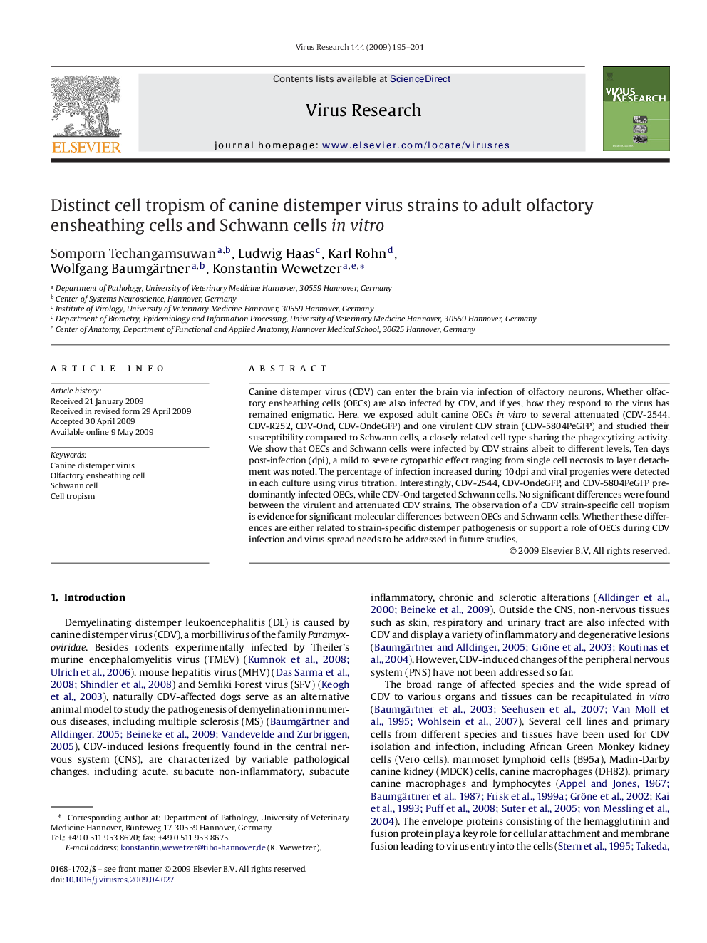 Distinct cell tropism of canine distemper virus strains to adult olfactory ensheathing cells and Schwann cells in vitro