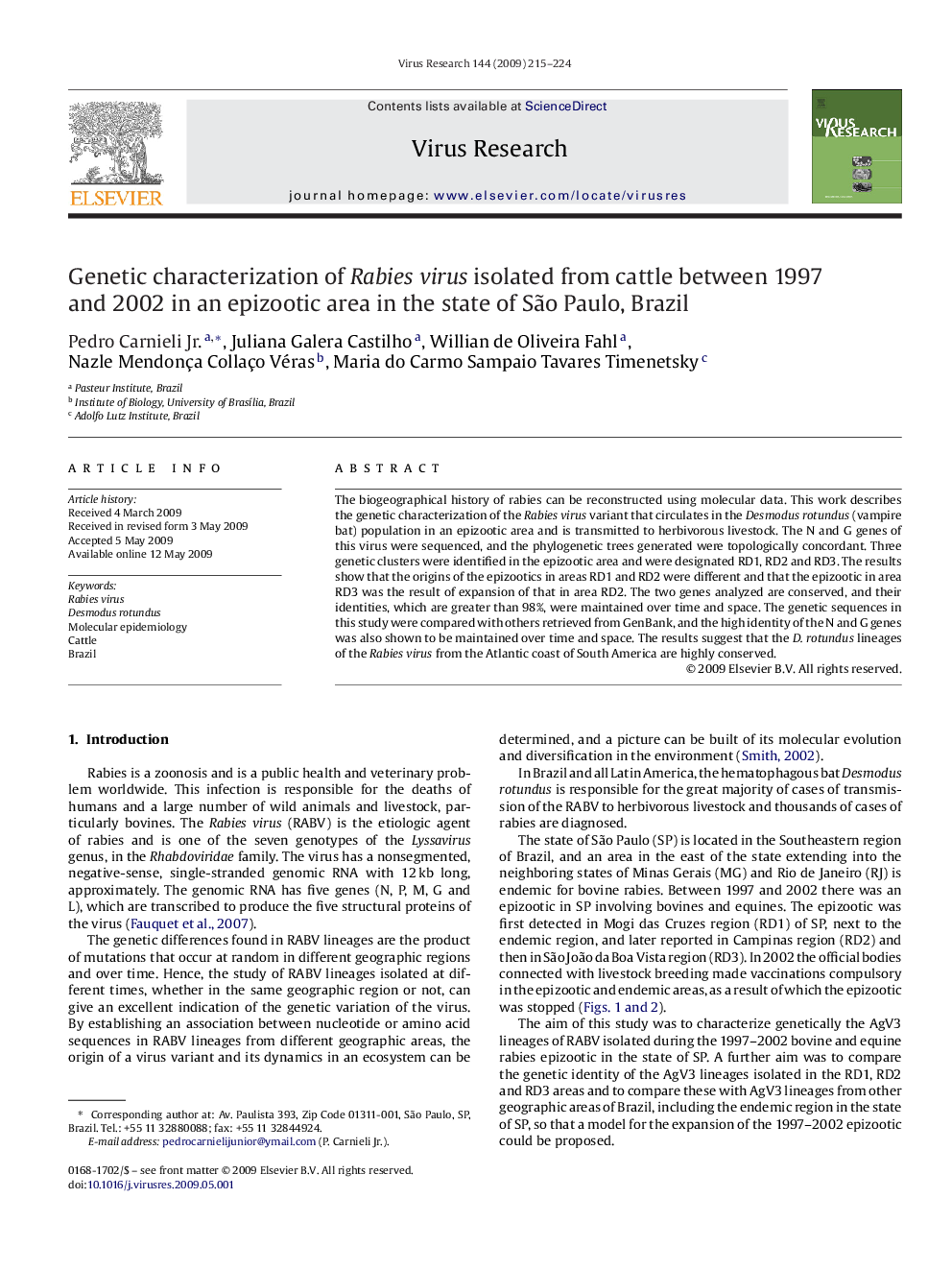 Genetic characterization of Rabies virus isolated from cattle between 1997 and 2002 in an epizootic area in the state of São Paulo, Brazil