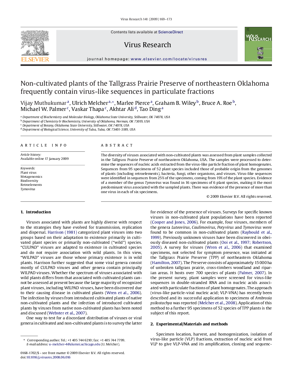 Non-cultivated plants of the Tallgrass Prairie Preserve of northeastern Oklahoma frequently contain virus-like sequences in particulate fractions