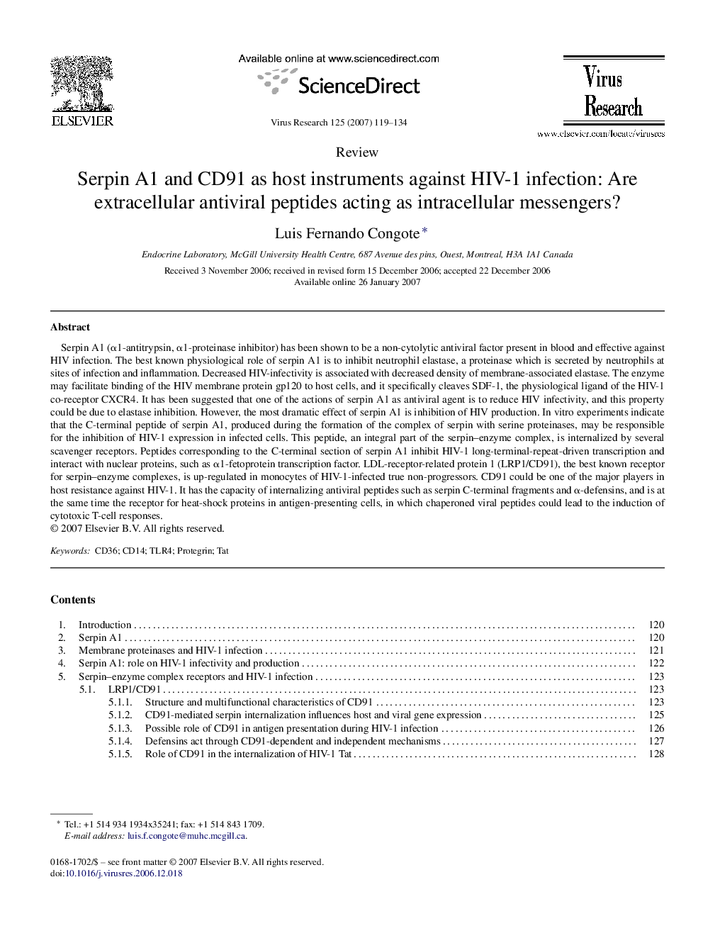 Serpin A1 and CD91 as host instruments against HIV-1 infection: Are extracellular antiviral peptides acting as intracellular messengers?