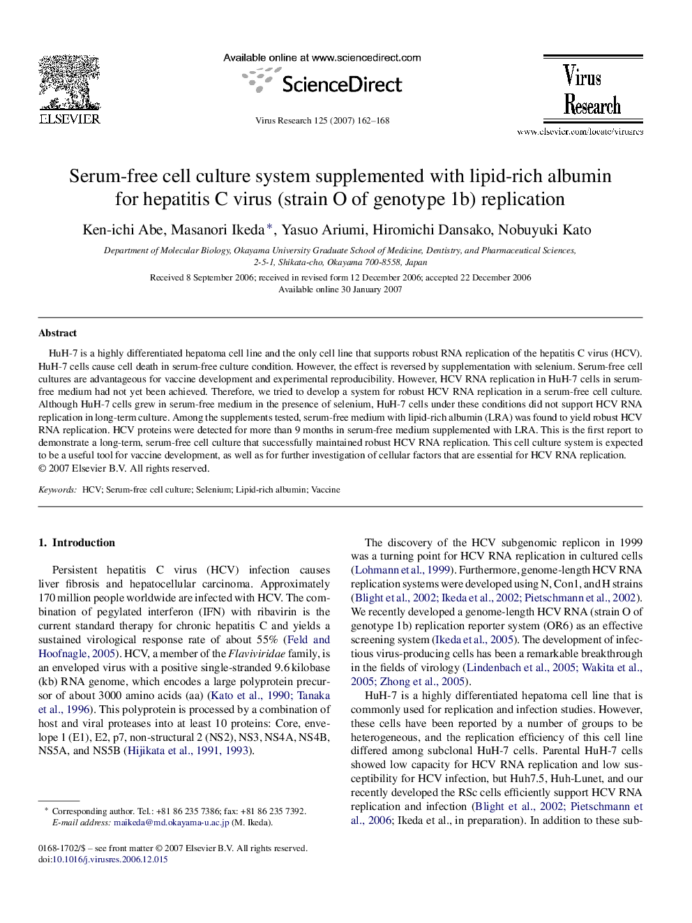 Serum-free cell culture system supplemented with lipid-rich albumin for hepatitis C virus (strain O of genotype 1b) replication