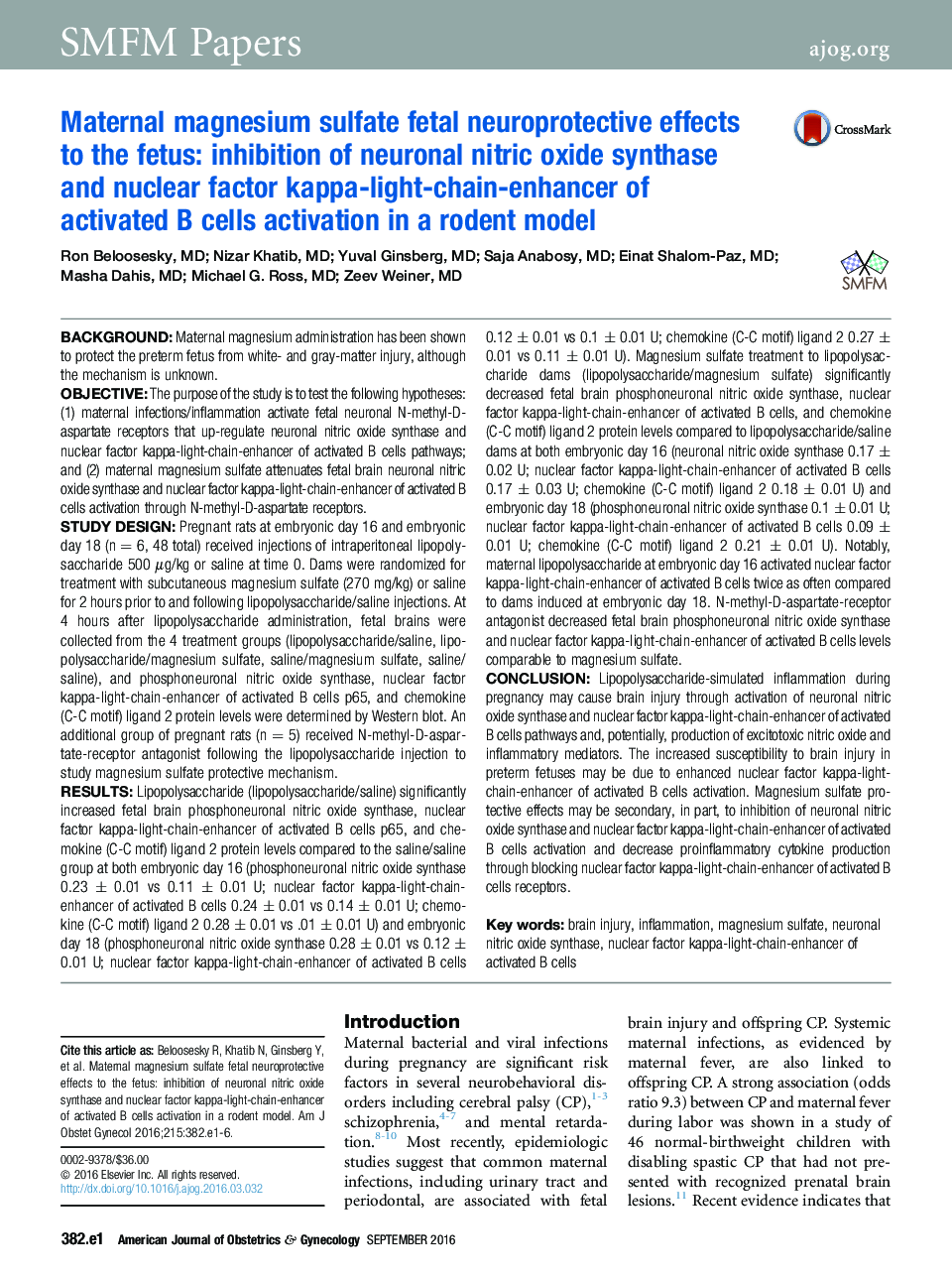 Maternal magnesium sulfate fetal neuroprotective effects toÂ theÂ fetus:Â inhibition of neuronal nitric oxide synthase andÂ nuclearÂ factorÂ kappa-light-chain-enhancer of activatedÂ BÂ cellsÂ activationÂ inÂ aÂ rodent model