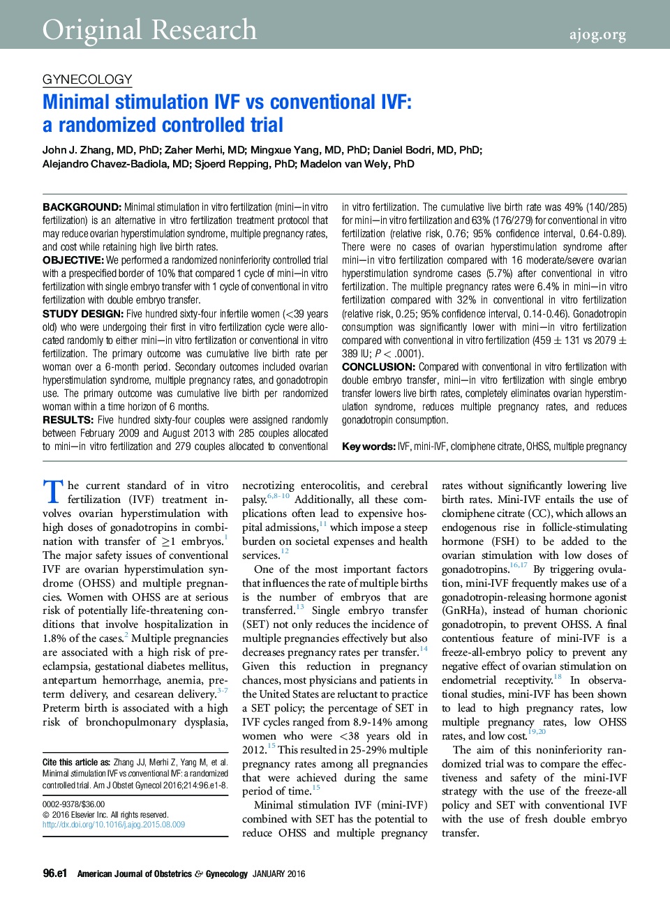 Minimal stimulation IVF vs conventional IVF: a randomized controlled trial