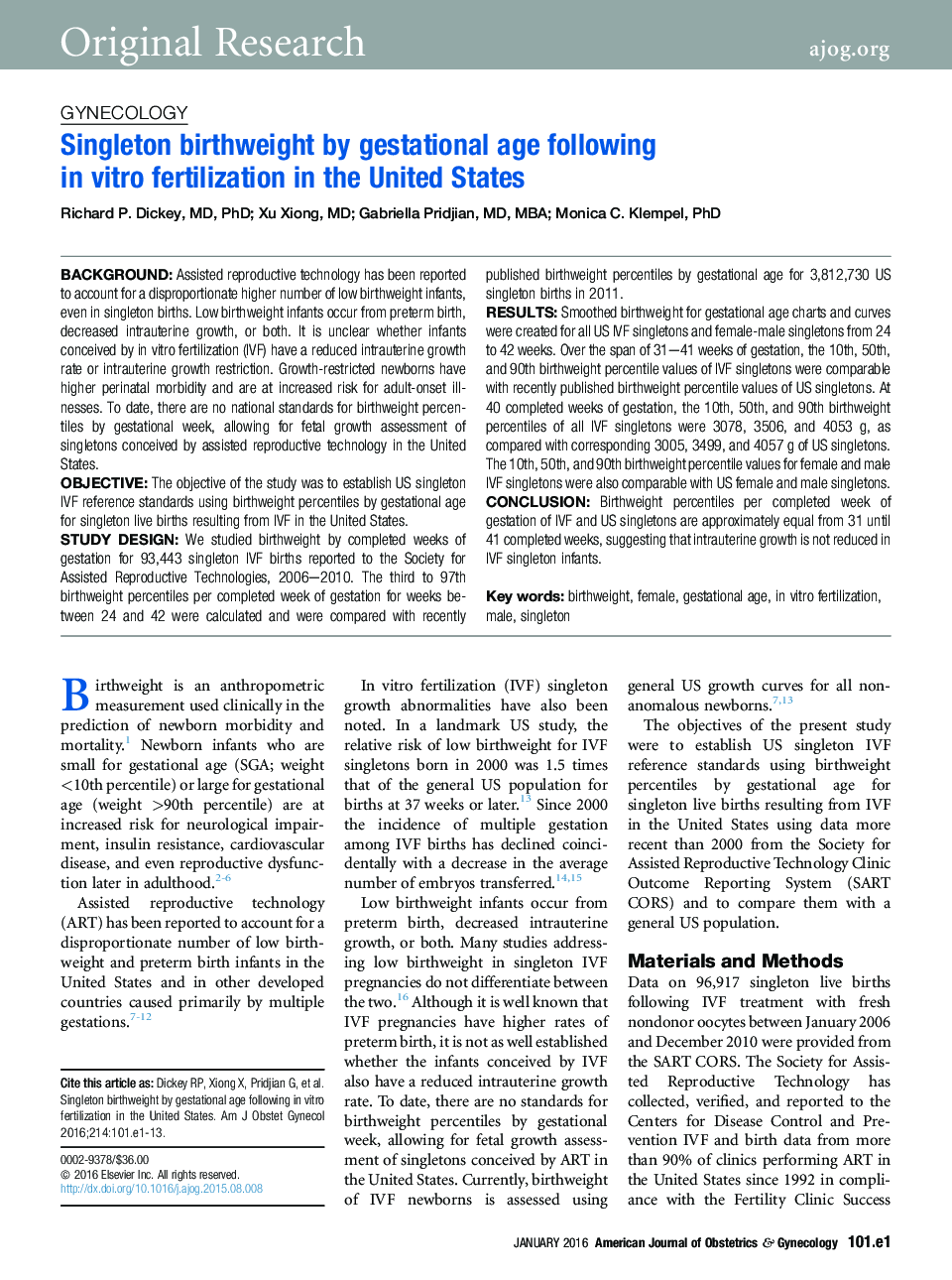 Singleton birthweight by gestational age following inÂ vitro fertilization in the United States