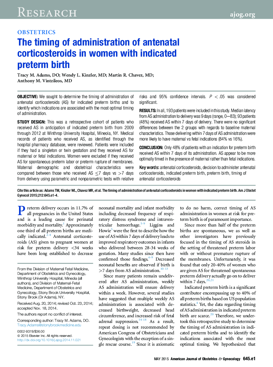 The timing of administration of antenatal corticosteroids in women with indicated preterm birth