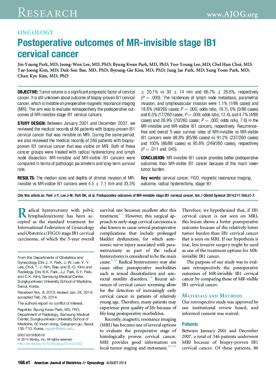 Postoperative outcomes of MR-invisible stage IB1 cervical cancer