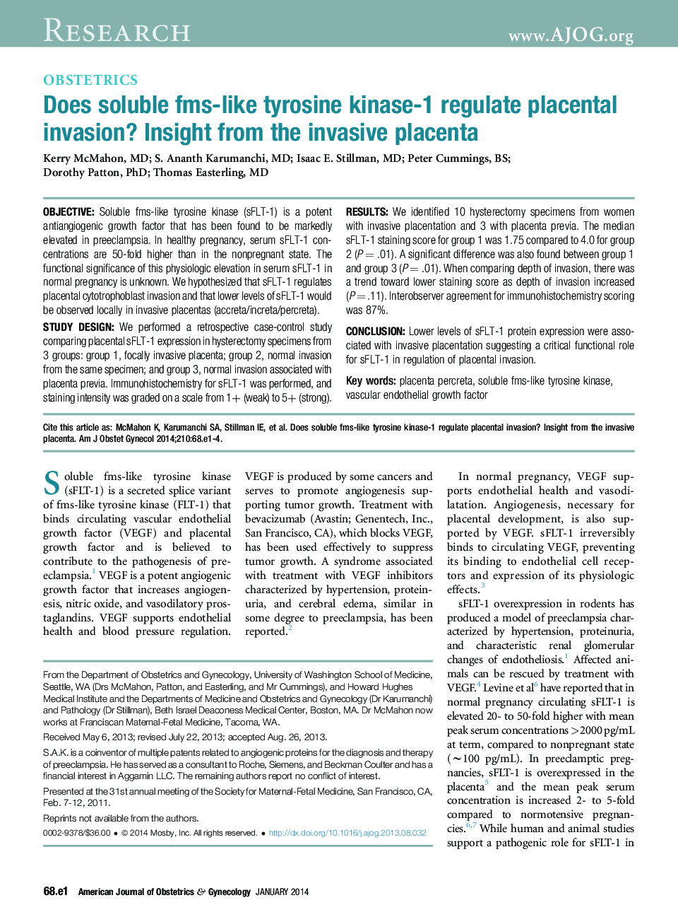 Does soluble fms-like tyrosine kinase-1 regulate placental invasion? Insight from the invasive placenta