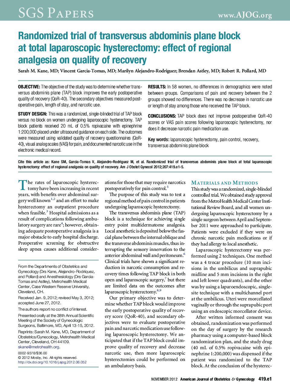 Randomized trial of transversus abdominis plane block at total laparoscopic hysterectomy: effect of regional analgesia on quality of recovery