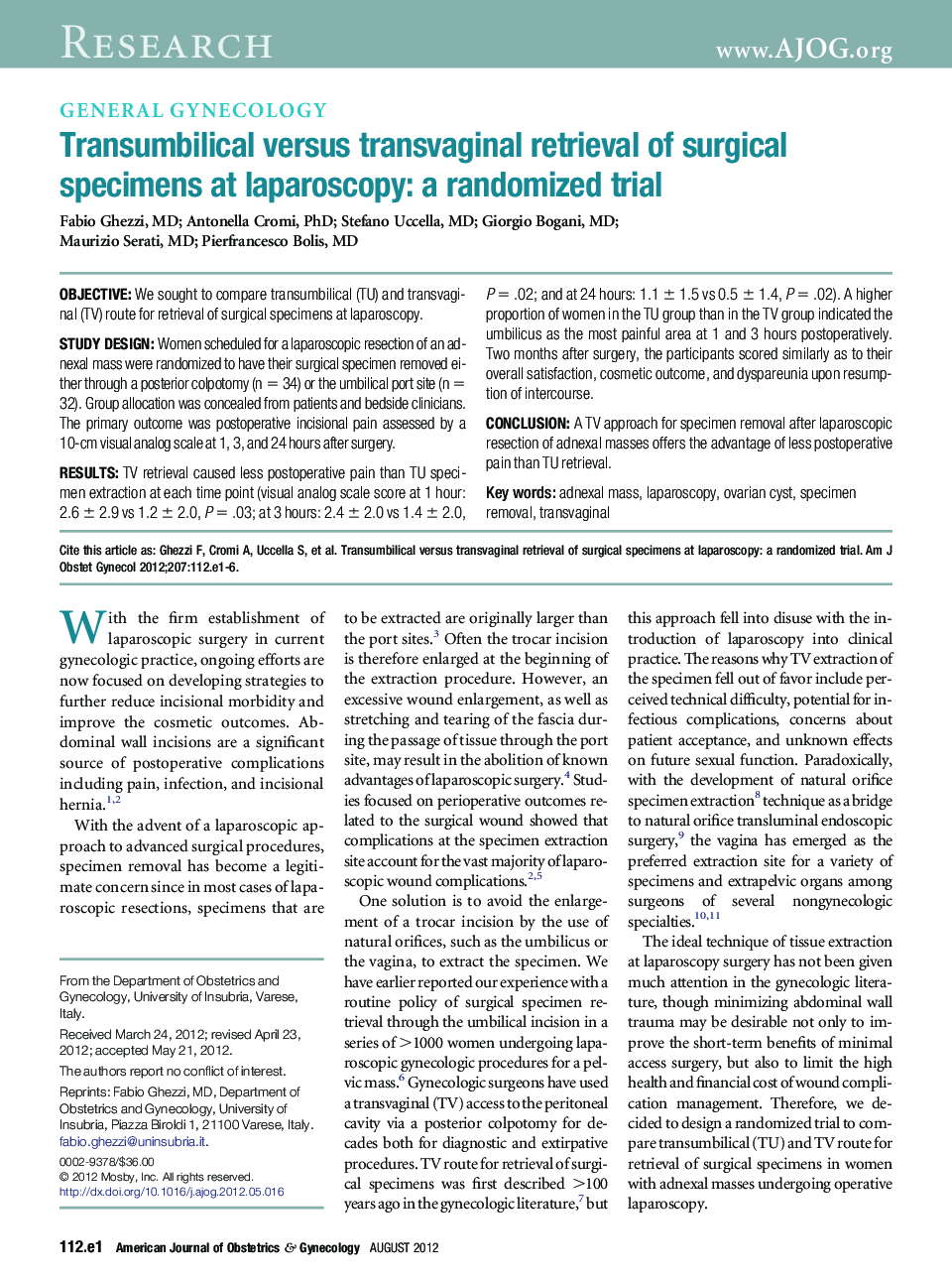 Transumbilical versus transvaginal retrieval of surgical specimens at laparoscopy: a randomized trial