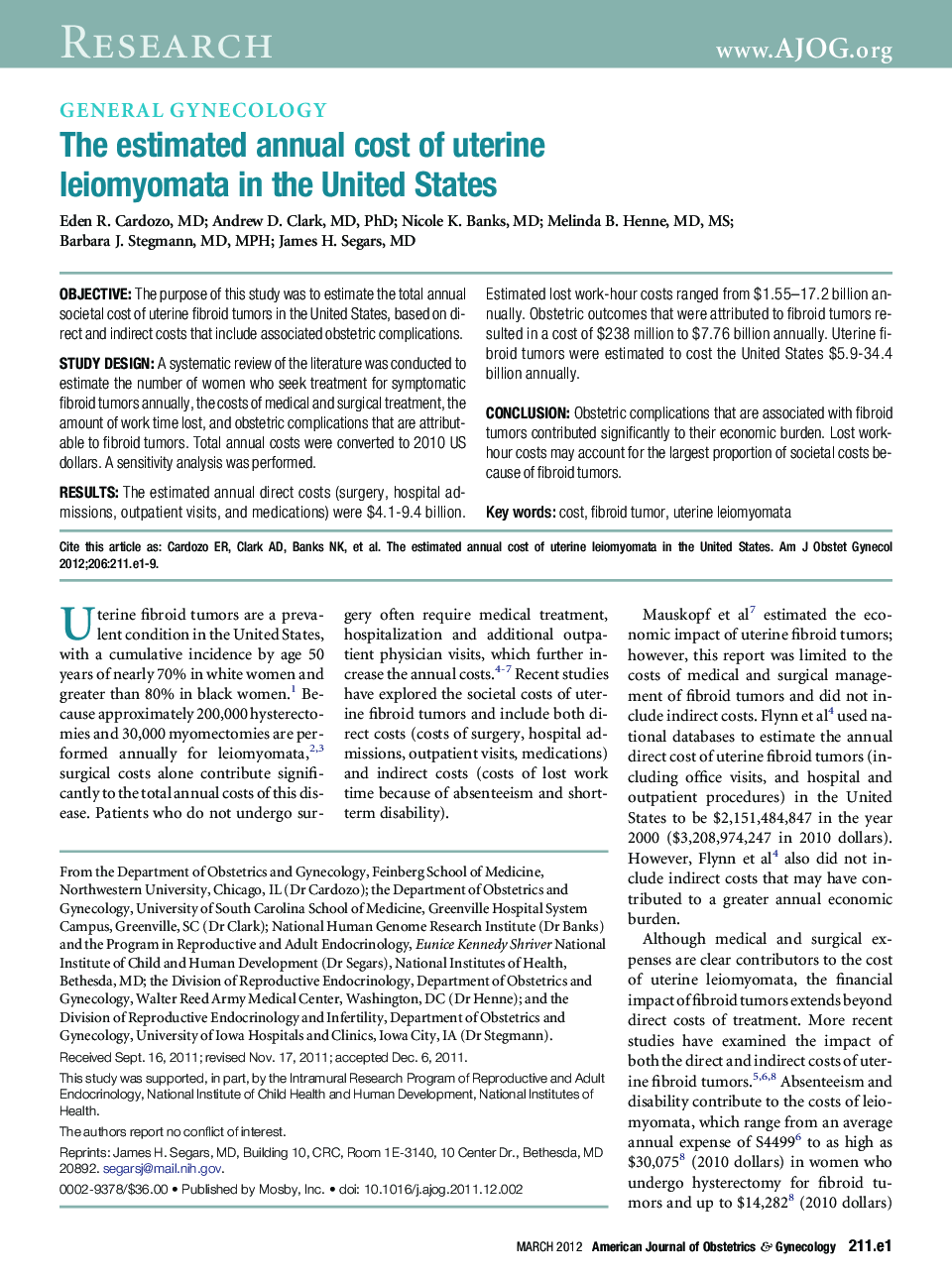 The estimated annual cost of uterine leiomyomata in the United States