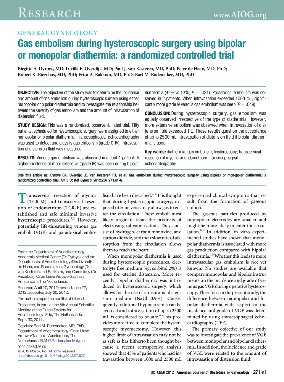 Gas embolism during hysteroscopic surgery using bipolar or monopolar diathermia: a randomized controlled trial