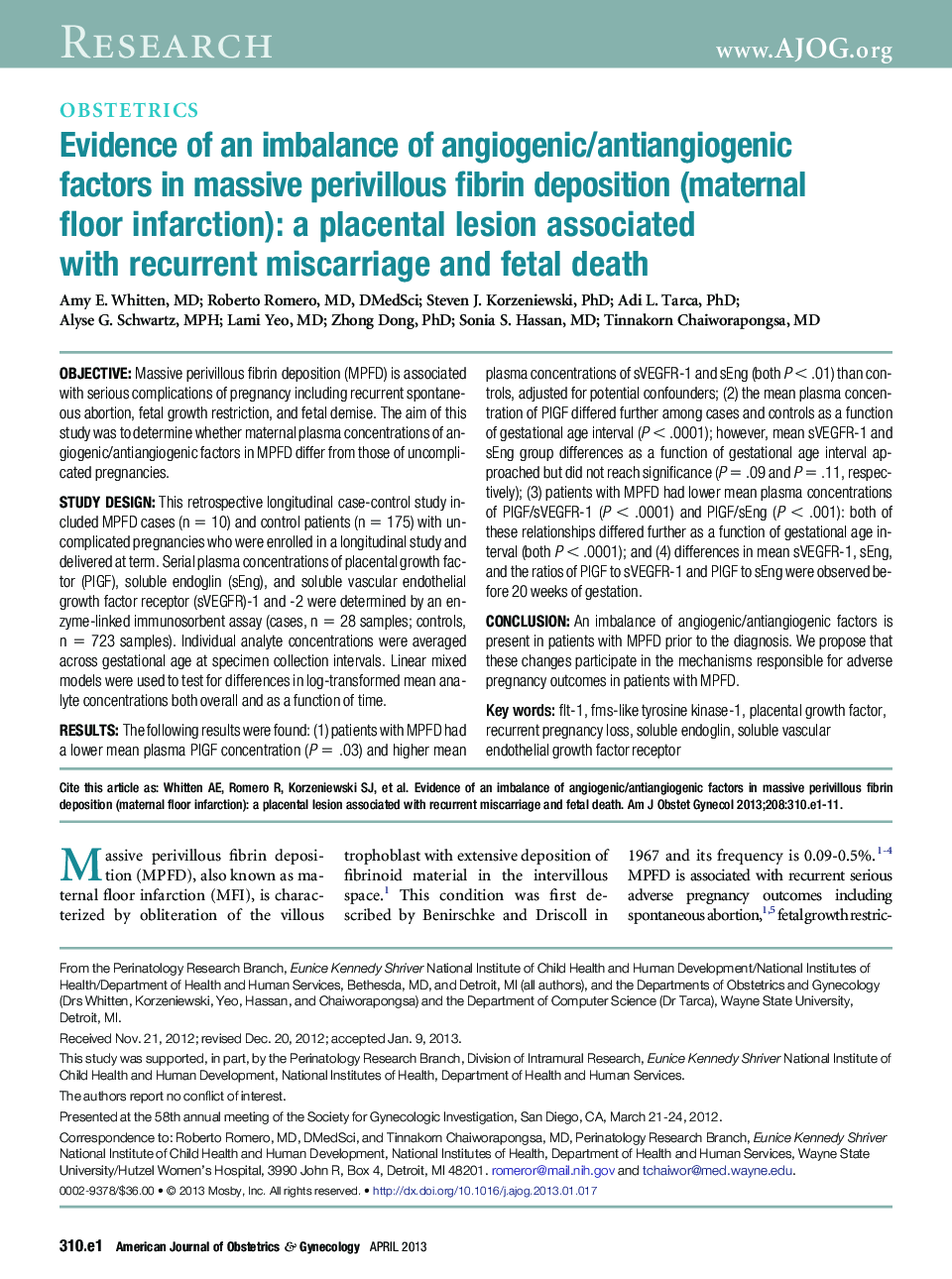 Evidence of an imbalance of angiogenic/antiangiogenic factors in massive perivillous fibrin deposition (maternal floor infarction): a placental lesion associated with recurrent miscarriage and fetal death