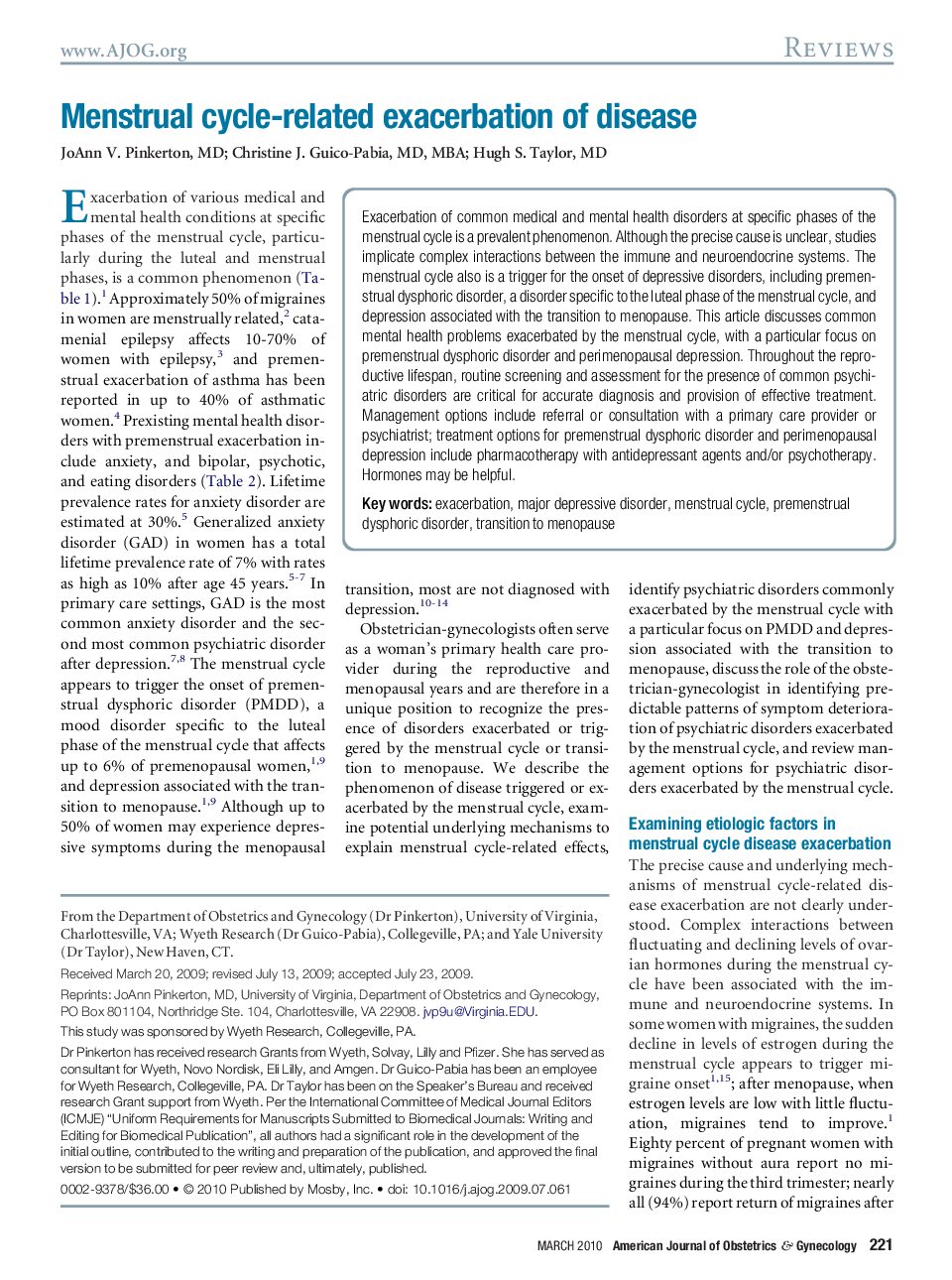 Menstrual cycle-related exacerbation of disease 