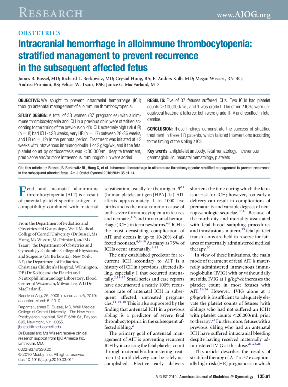 Intracranial hemorrhage in alloimmune thrombocytopenia: stratified management to prevent recurrence in the subsequent affected fetus