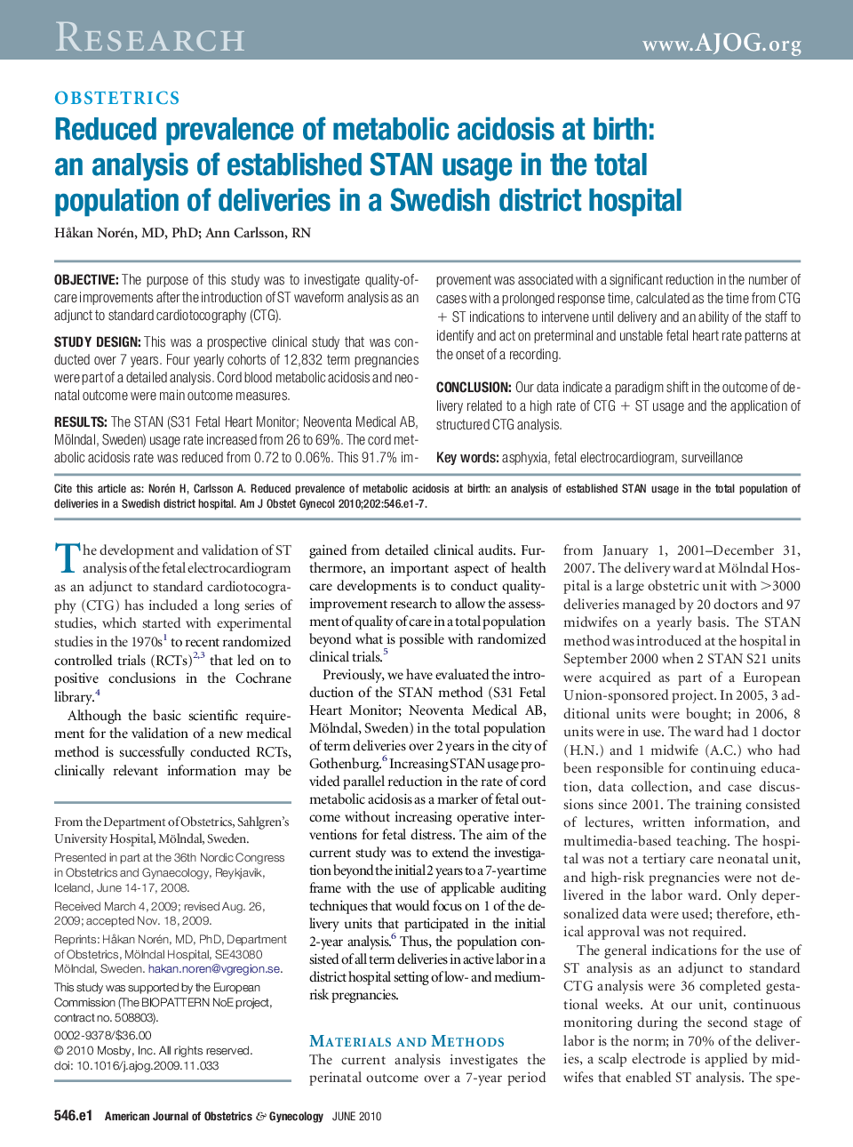 Reduced prevalence of metabolic acidosis at birth: an analysis of established STAN usage in the total population of deliveries in a Swedish district hospital