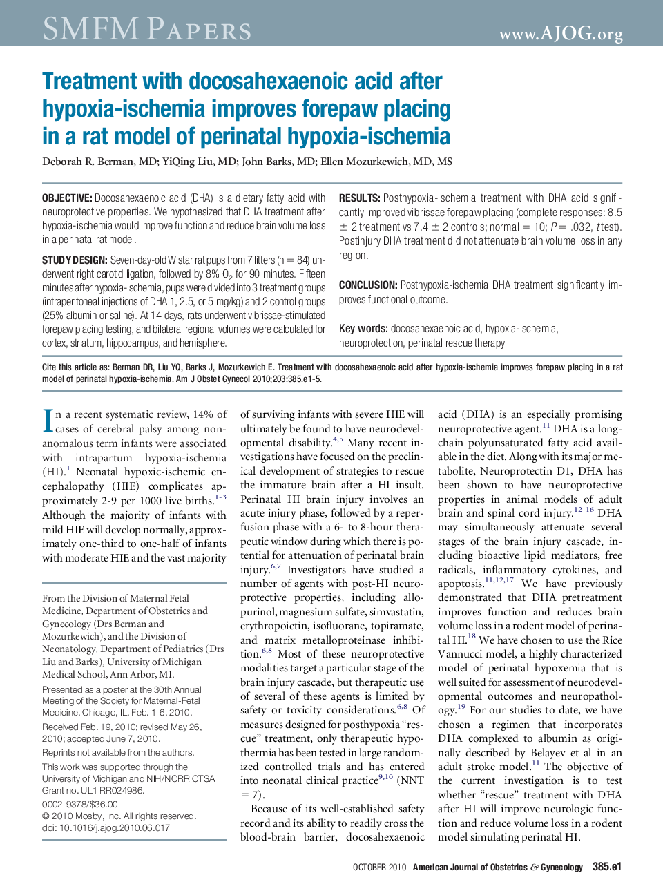 Treatment with docosahexaenoic acid after hypoxia-ischemia improves forepaw placing in a rat model of perinatal hypoxia-ischemia