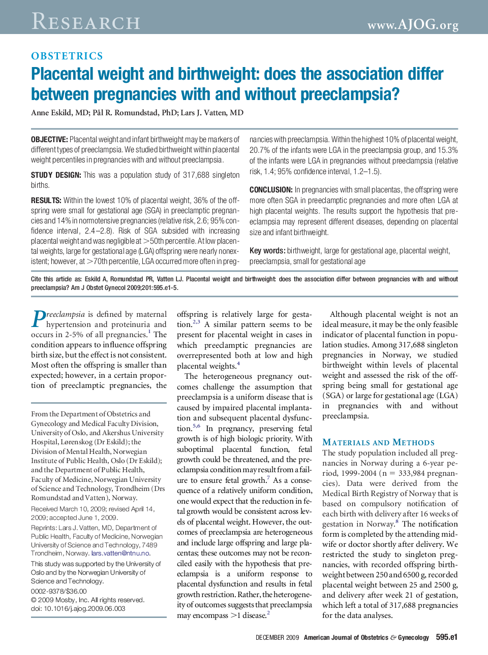 Placental weight and birthweight: does the association differ between pregnancies with and without preeclampsia?