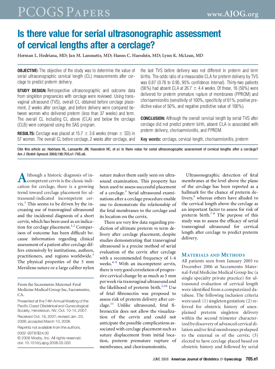 Is there value for serial ultrasonographic assessment of cervical lengths after a cerclage?