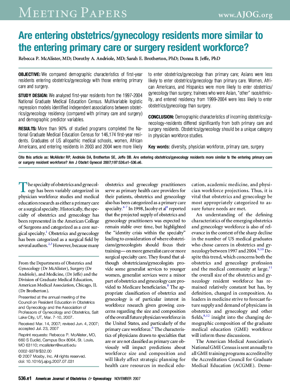 Are entering obstetrics/gynecology residents more similar to the entering primary care or surgery resident workforce?