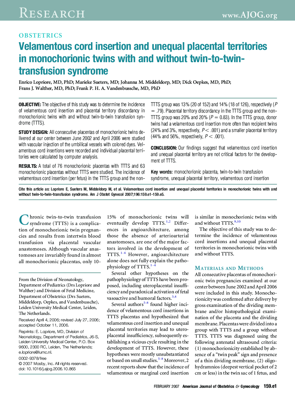 Velamentous cord insertion and unequal placental territories in monochorionic twins with and without twin-to-twin-transfusion syndrome