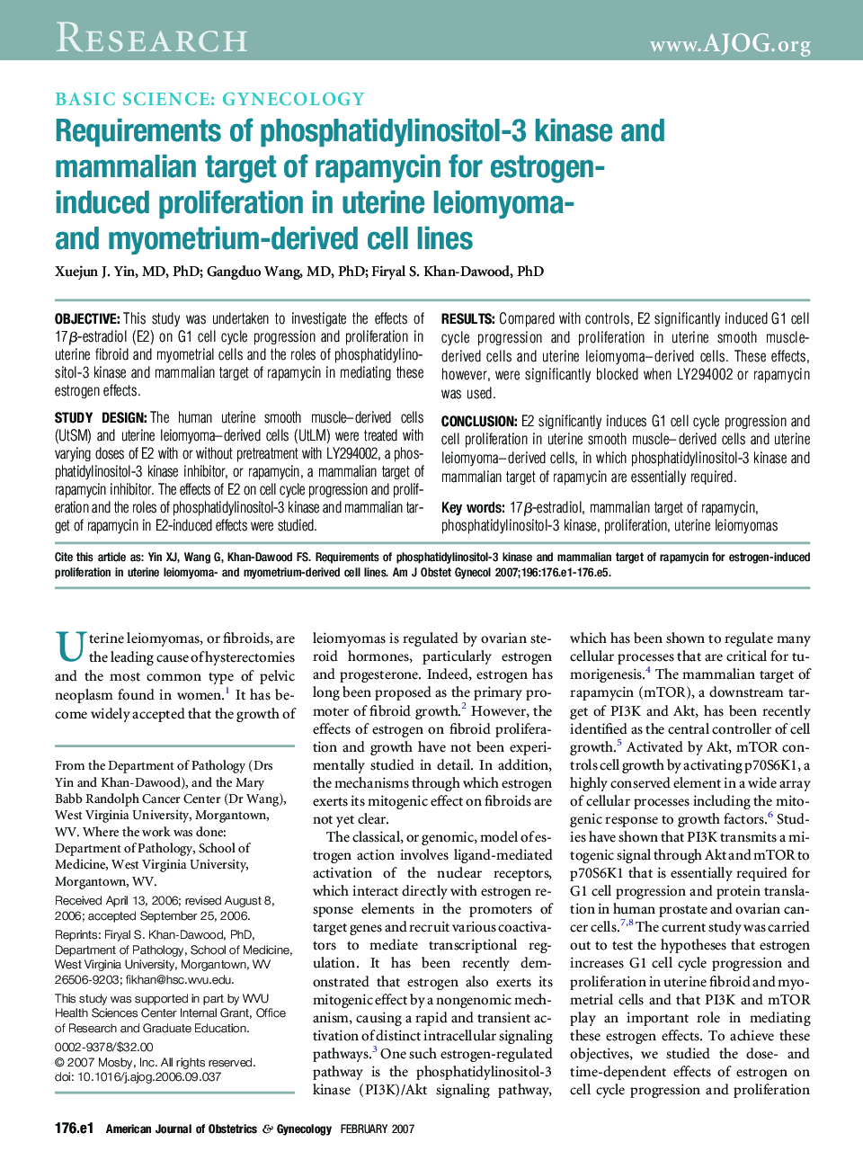 Requirements of phosphatidylinositol-3 kinase and mammalian target of rapamycin for estrogen-induced proliferation in uterine leiomyoma- and myometrium-derived cell lines