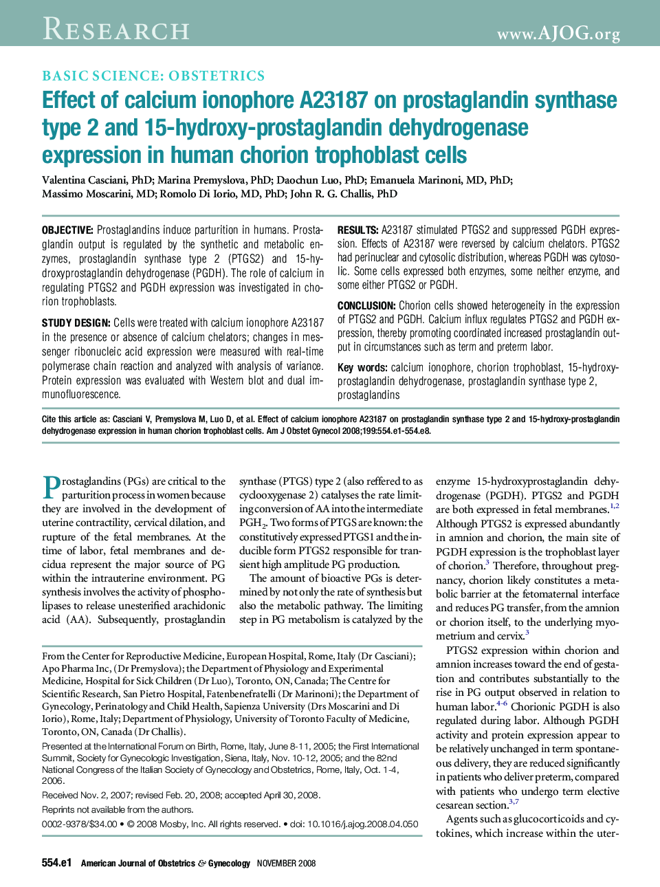 Effect of calcium ionophore A23187 on prostaglandin synthase type 2 and 15-hydroxy-prostaglandin dehydrogenase expression in human chorion trophoblast cells