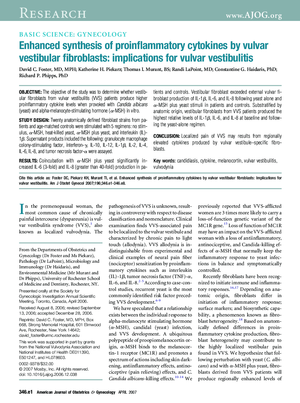 Enhanced synthesis of proinflammatory cytokines by vulvar vestibular fibroblasts: implications for vulvar vestibulitis