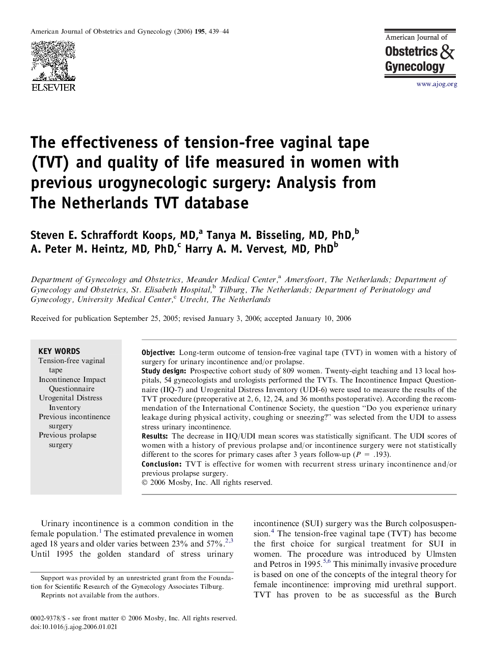 The effectiveness of tension-free vaginal tape (TVT) and quality of life measured in women with previous urogynecologic surgery: Analysis from The Netherlands TVT database 