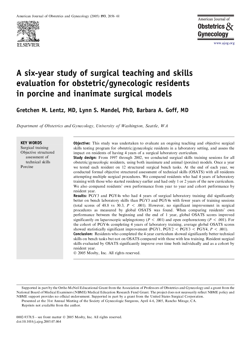 A six-year study of surgical teaching and skills evaluation for obstetric/gynecologic residents in porcine and inanimate surgical models 