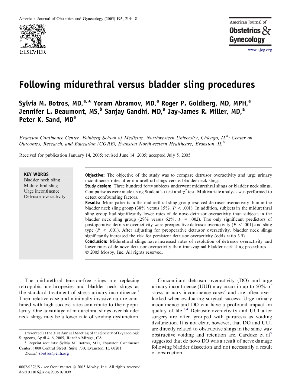 Following midurethral versus bladder sling procedures 