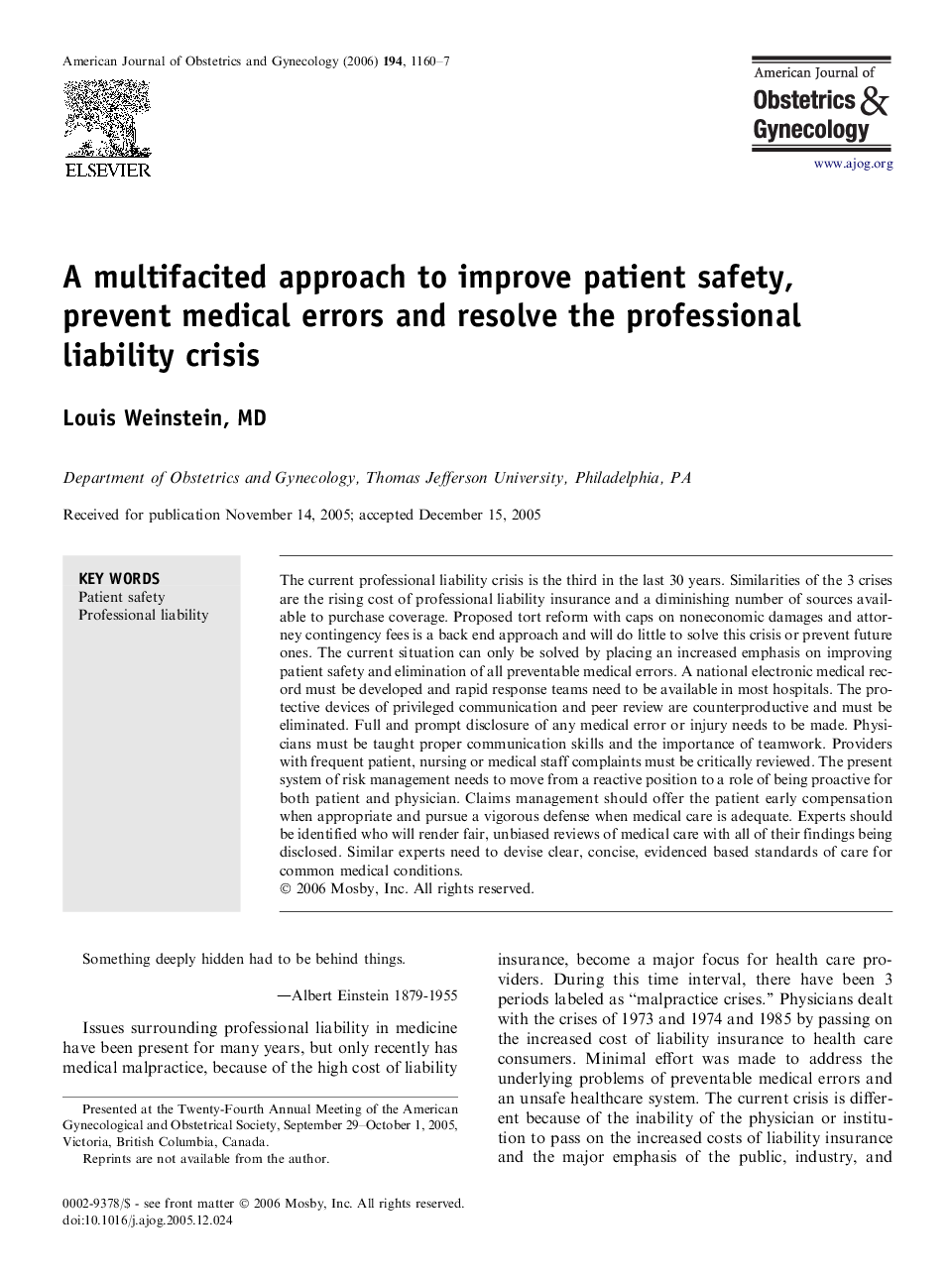 A multifacited approach to improve patient safety, prevent medical errors and resolve the professional liability crisis 