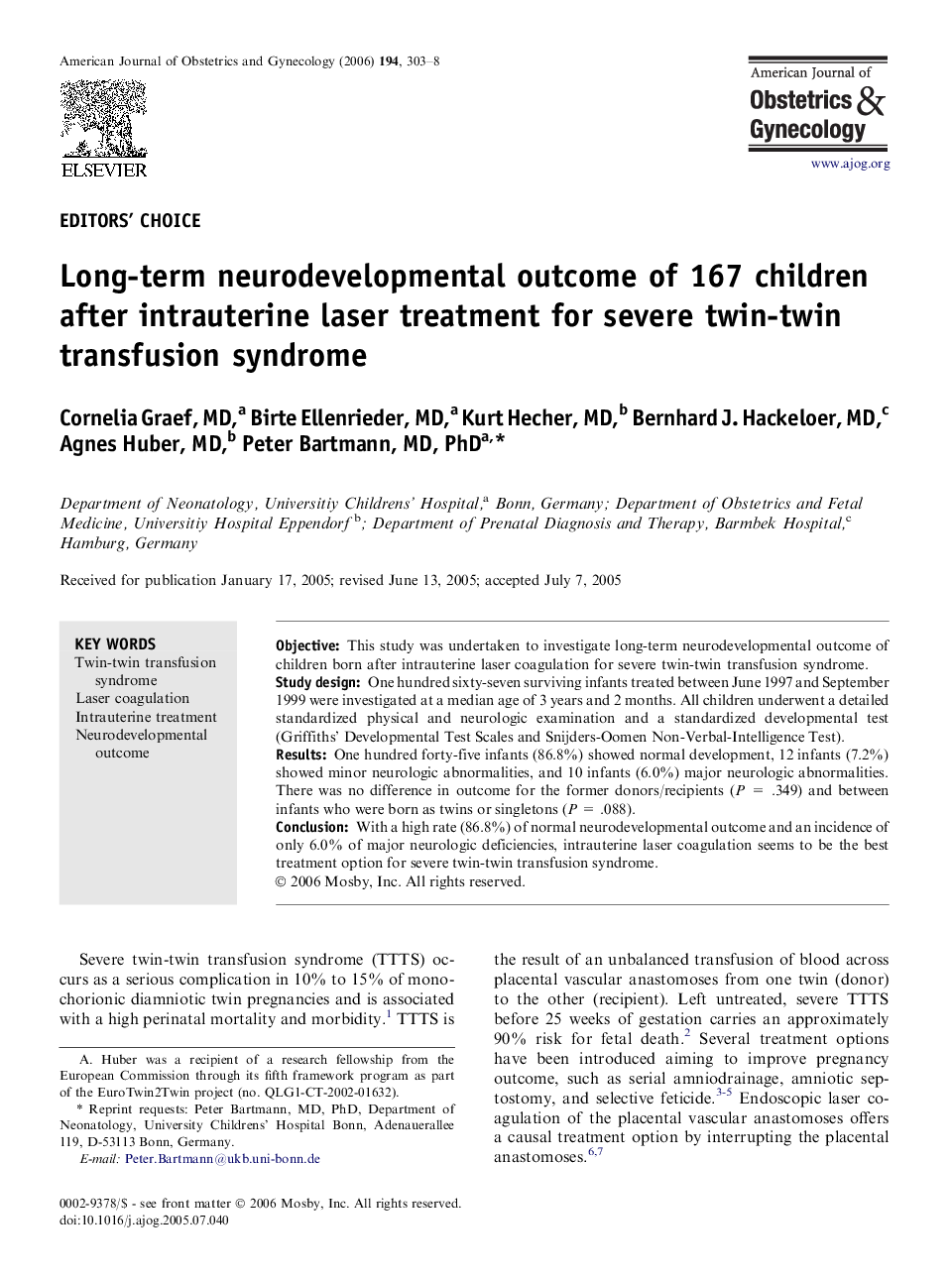 Long-term neurodevelopmental outcome of 167 children after intrauterine laser treatment for severe twin-twin transfusion syndrome 