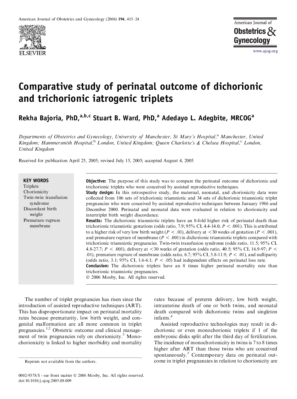 Comparative study of perinatal outcome of dichorionic and trichorionic iatrogenic triplets