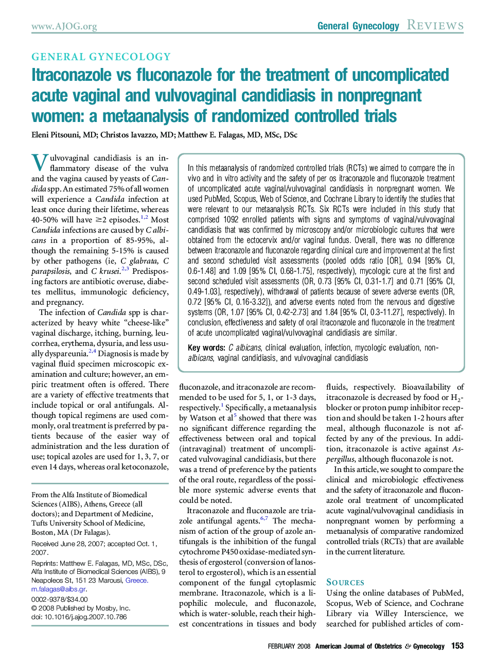 Itraconazole vs fluconazole for the treatment of uncomplicated acute vaginal and vulvovaginal candidiasis in nonpregnant women: a metaanalysis of randomized controlled trials