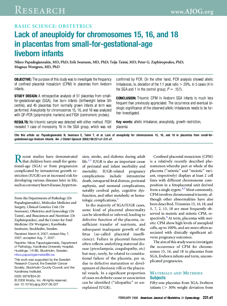Lack of aneuploidy for chromosomes 15, 16, and 18 in placentas from small-for-gestational-age liveborn infants