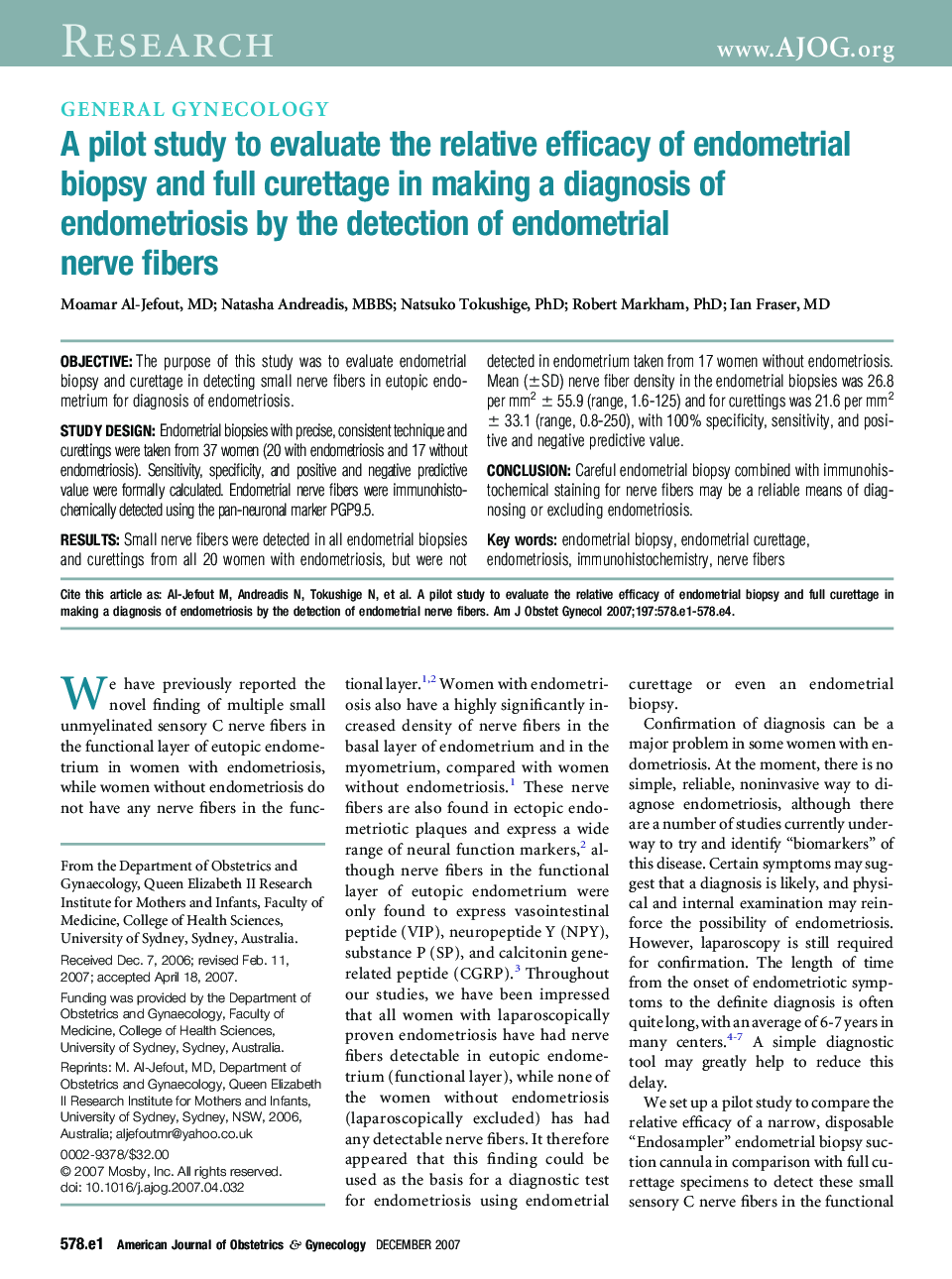 A pilot study to evaluate the relative efficacy of endometrial biopsy and full curettage in making a diagnosis of endometriosis by the detection of endometrial nerve fibers